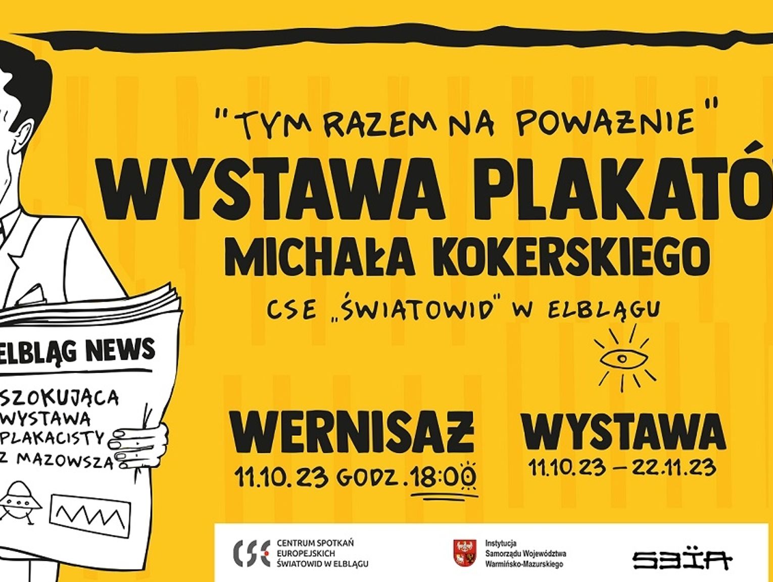 Tym Razem Na Powa Nie Wystawa Plakat W Micha A Kokerskiego