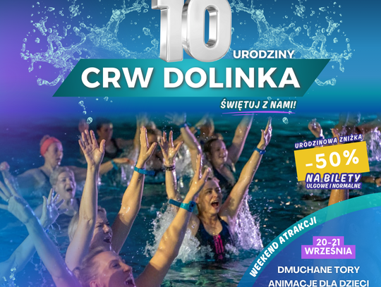 10 urodziny CRW Dolinka!