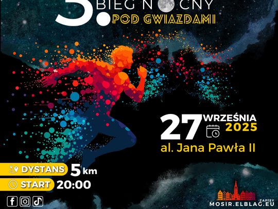 3. Elbląski Bieg Nocny pod Gwiazdami - Ruszyły zapisy!