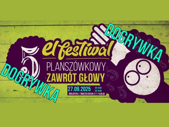 5. El Festiwalu Planszówkowy Zawrót Głowy Dogrywka