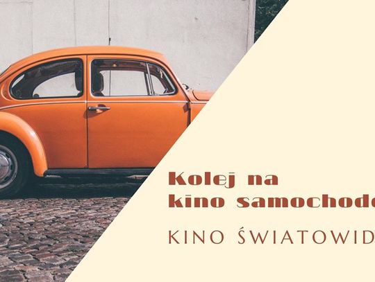 Czas na kino samochodowe w Elblągu