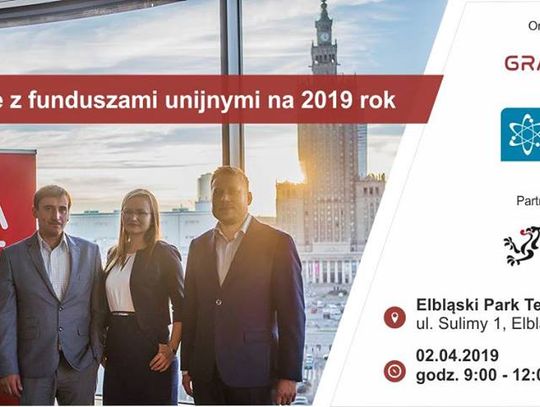 Elbląg: śniadanie z funduszami unijnymi na 2019 rok