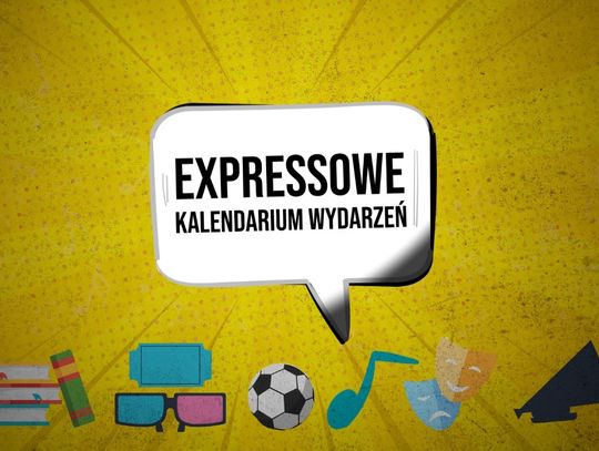 Expressowe Kalendarium Wydarzeń [06.06.2024]