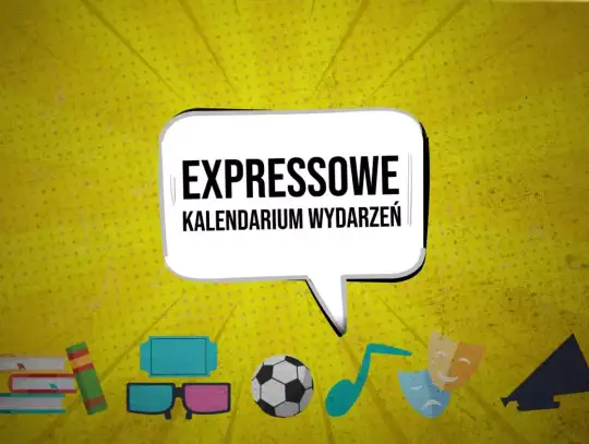 Expressowe kalendarium wydarzeń 15.02