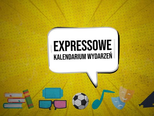 Expressowe Kalendarium Wydarzeń [16.11.2023]