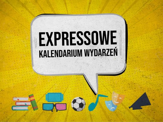 Expressowe kalendarium wydarzeń