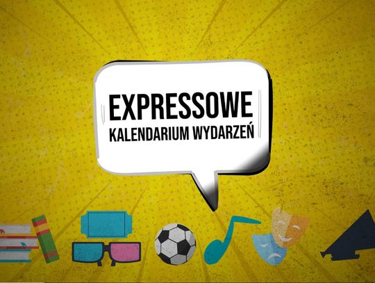 Expressowe Kalendarium Wydarzeń [7.12.2023]