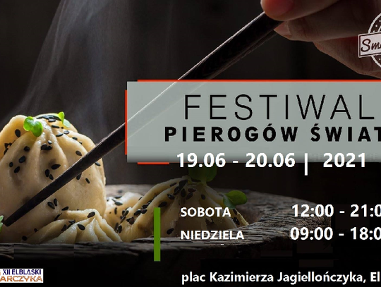 Festiwal Pierogów Świata już 19 i 20 czerwca w Elblągu!