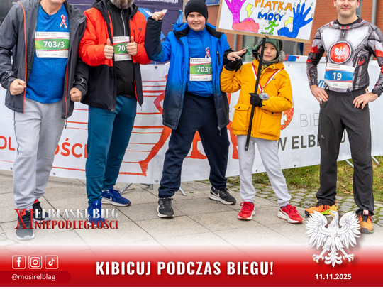 Kibicuj podczas XI Elbląskiego Biegu Niepodległości Kibicuj podczas XI Elbląskiego Biegu Niepodległości