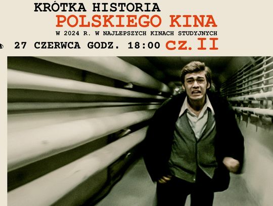 Kino Światowid zaprasza na film „Trzecia część nocy”.  Krótka Historia POlskiego Kina