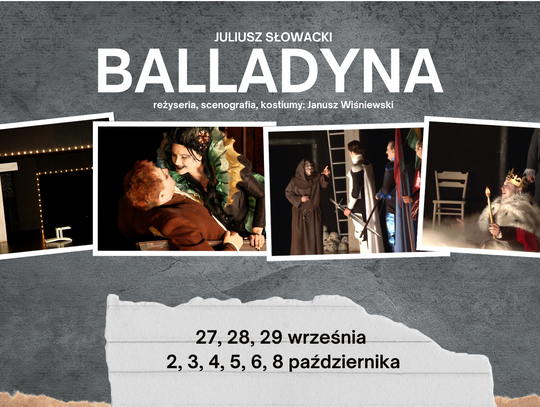 Balladyna ponownie na deskach naszego Teatru!