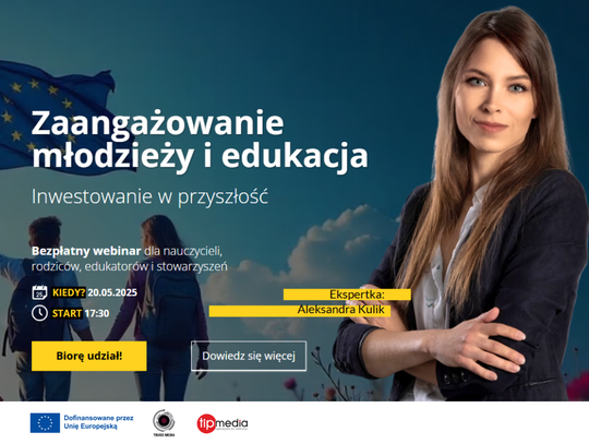 Młodzież ma głos! Webinar o edukacji i zaangażowaniu już za nami