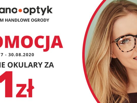 Nie przegap okazji! Teraz w KODANO Optyk drugie okulary za 1zł!