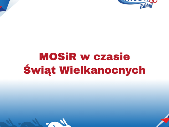 Obiekty MOSiR w czasie świąt Wielkanocnych