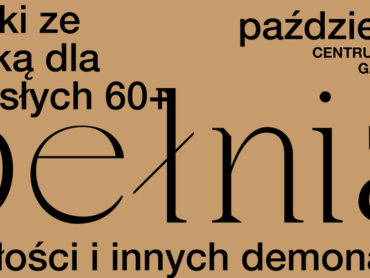 Pełnia. Randki ze sztuką dla dorosłych 60+. O miłości i innych demonach Pełnia. Randki ze sztuką dla dorosłych 60+. O miłości i innych demonach