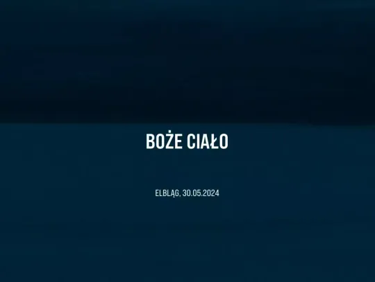 Procesja Bożego Ciała przeszła ulicami Elbląga [WIDEO]