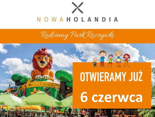 Rodzinny Park Rozrywki Nowa Holandia – otwarcie 6 czerwca