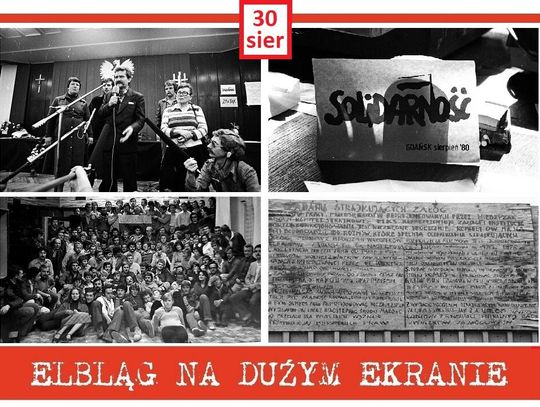 Sierpień 1980 na dużym ekranie kina „Światowid”