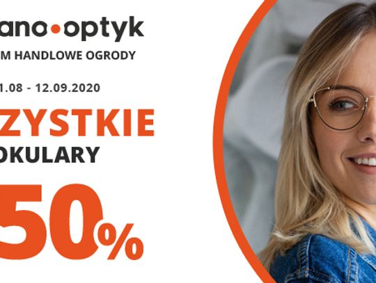 Totalna wyprzedaż w KODANO Optyk! Wszystkie okulary 50% taniej!