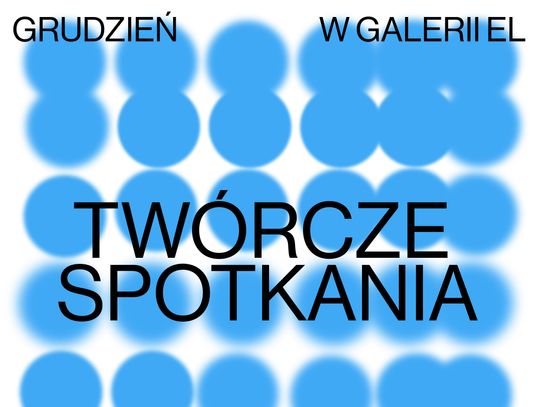 Twórcze spotkania w grudniu