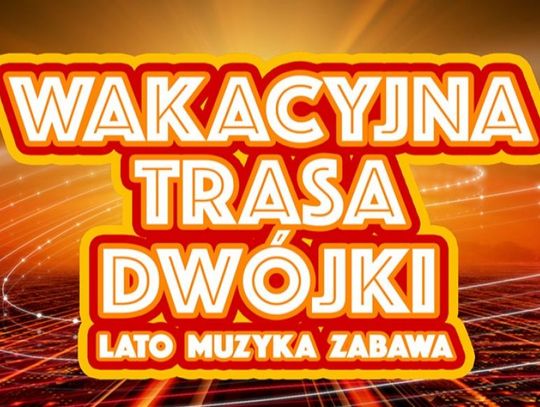 Wakacyjna Trasa Dwójki w Elblągu. Wiemy kto wystąpi