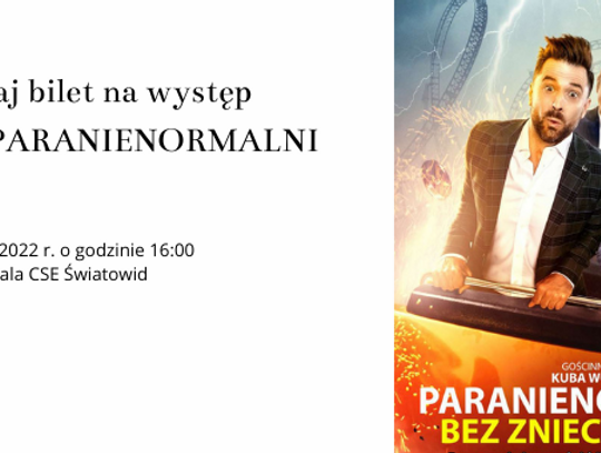 Wygraj podwójne zaproszenie na występ Kabaretu Paranienormalni