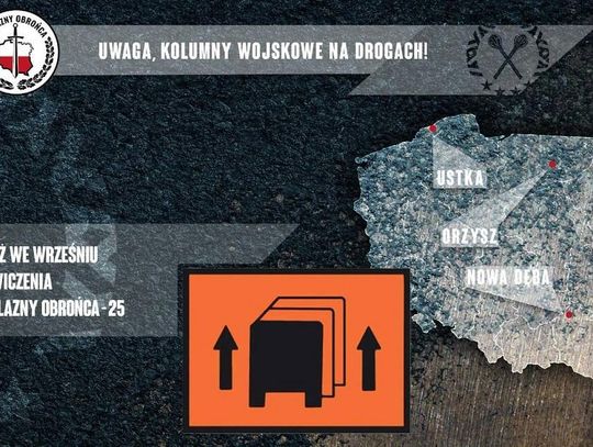 Wzmożony ruch wojskowych kolumn - apel do kierowców!