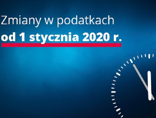 Zmiany w podatkach od 1 stycznia 2020 r.