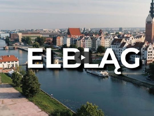 Zobacz Elbląg z lotu ptaka! [WIDEO]