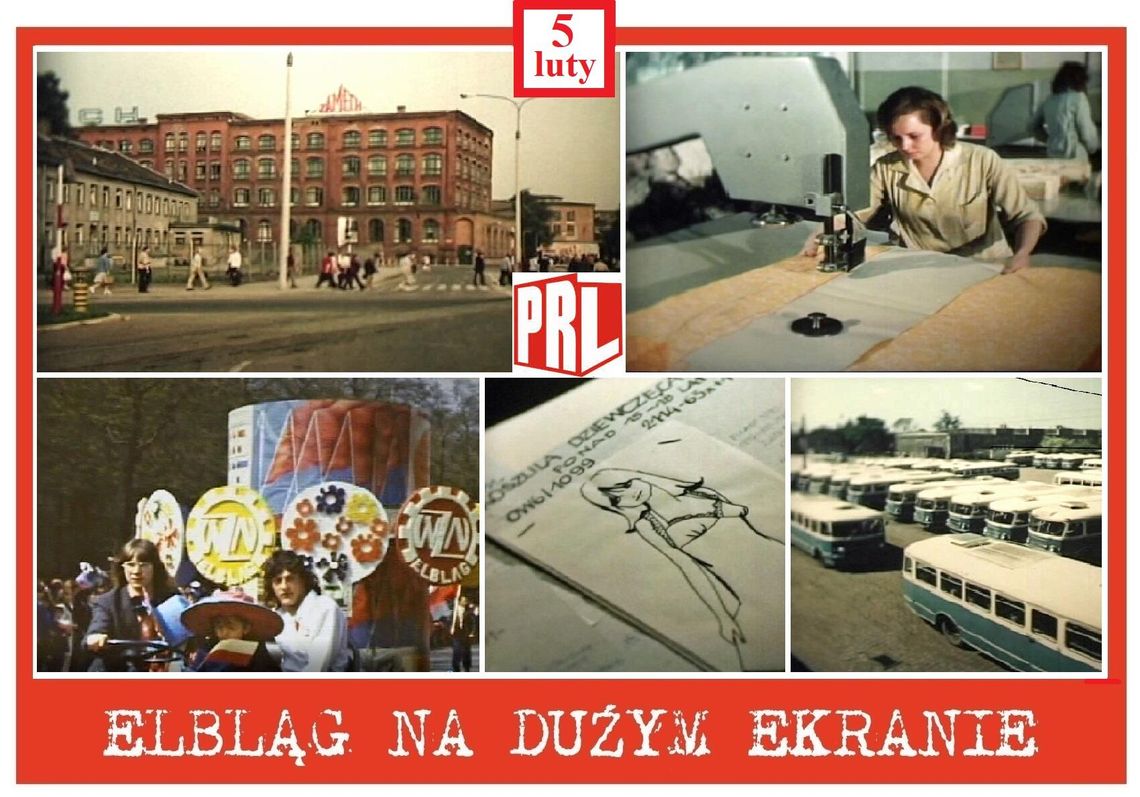 Elbląskie fabryki PRL-u na dużym ekranie