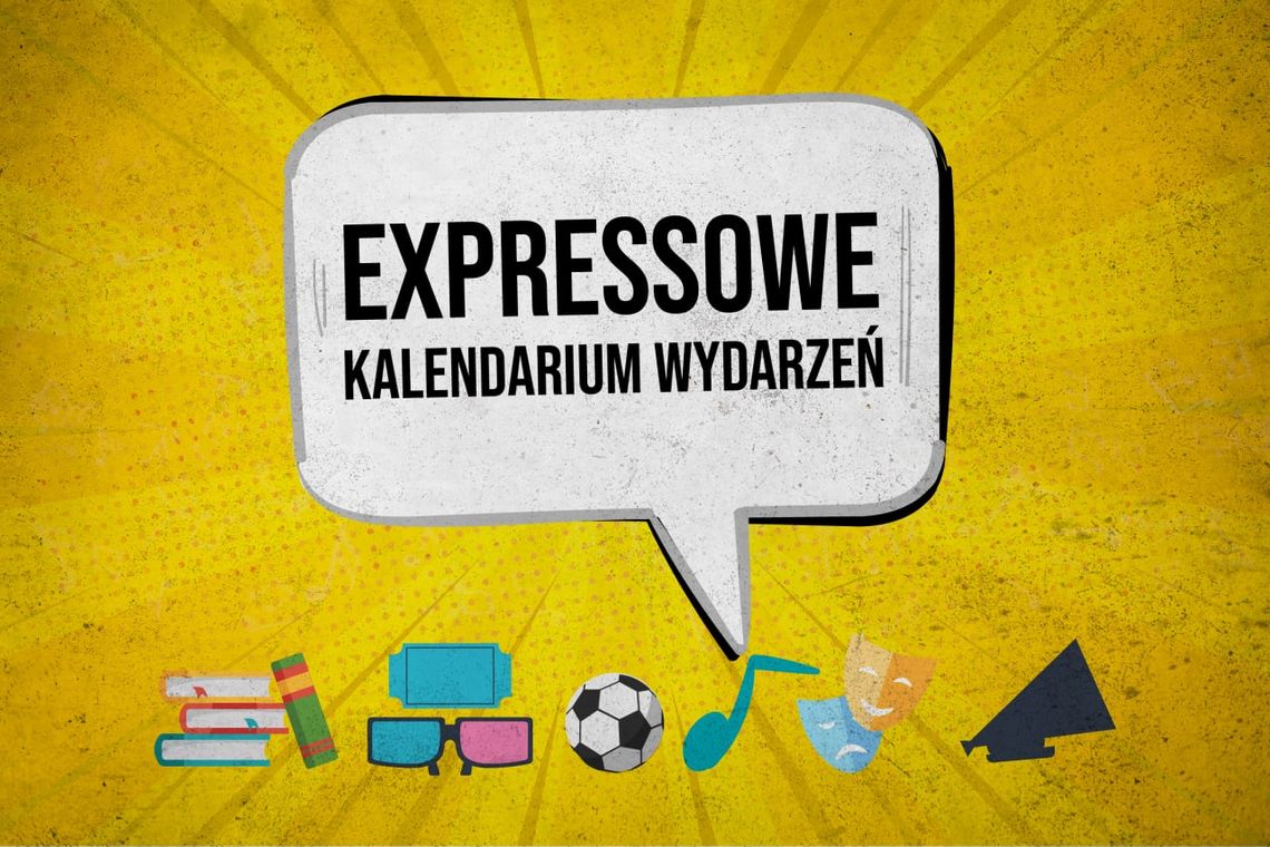 Expressowe kalendarium wydarzeń