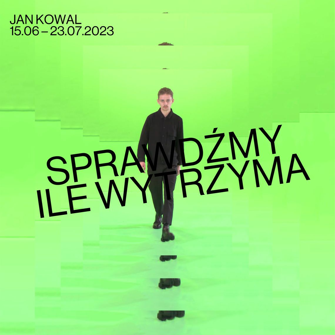 Jan Kowal "Sprawdźmy ile wytrzyma"