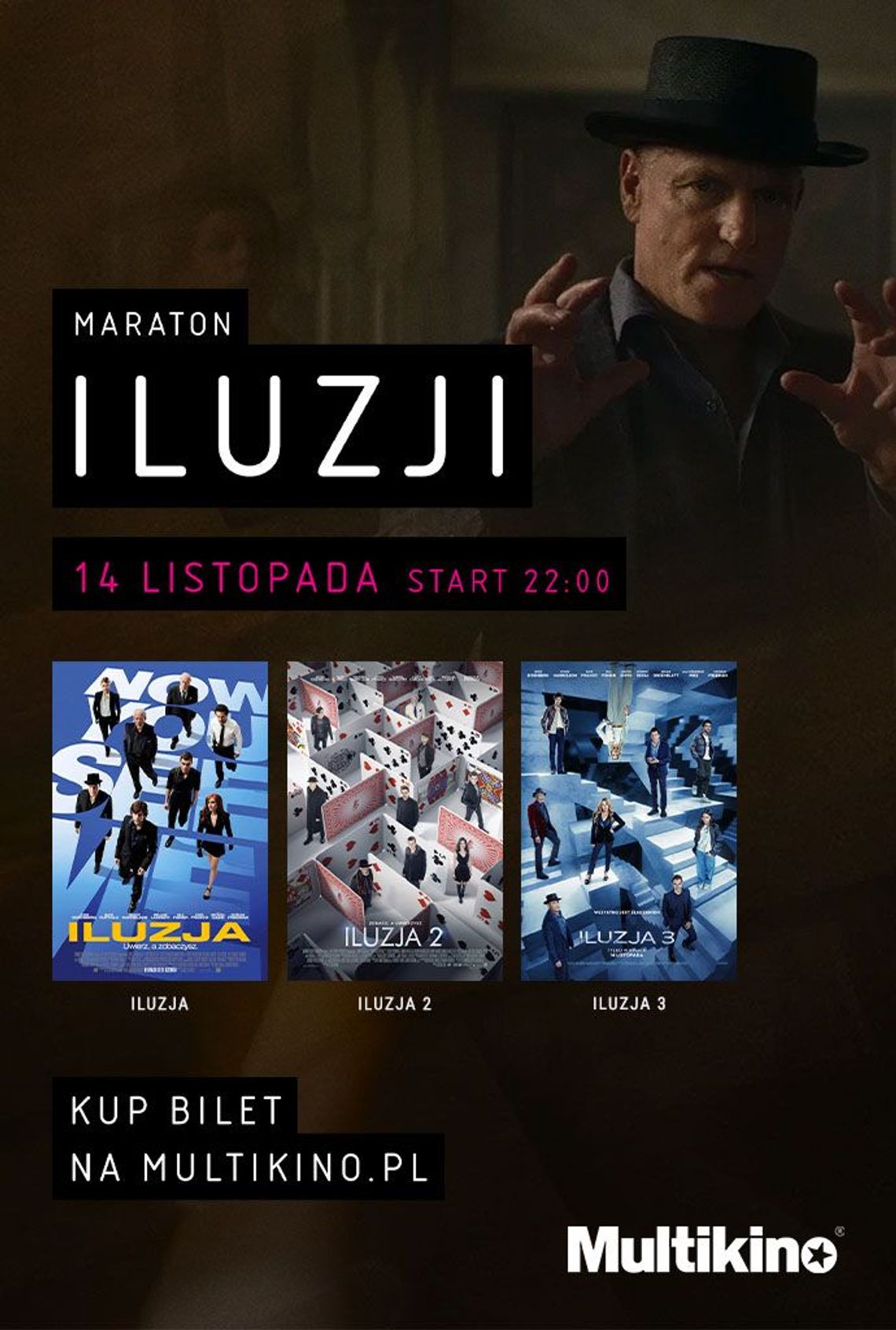 Maraton Iluzji w Multikinie – Trzy filmy. Jedna iluzja. Wróć do świata, gdzie wszystko jest możliwe. Maraton Iluzji w Multikinie – Trzy filmy. Jedna iluzja. Wróć do świata, gdzie wszystko jest możliwe.