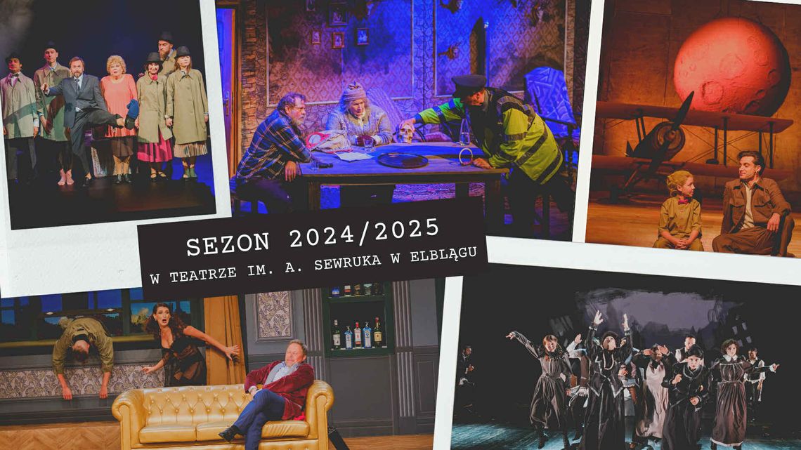 Miniony sezon dowodem potencjału elbląskiego teatru. Przyszłość pisze się na nowo!
