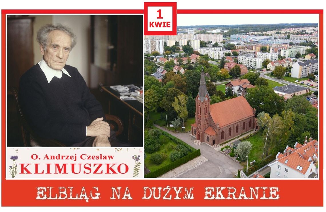 O. Klimuszko na dużym ekranie – niezwykła historia elbląskiego franciszkanina