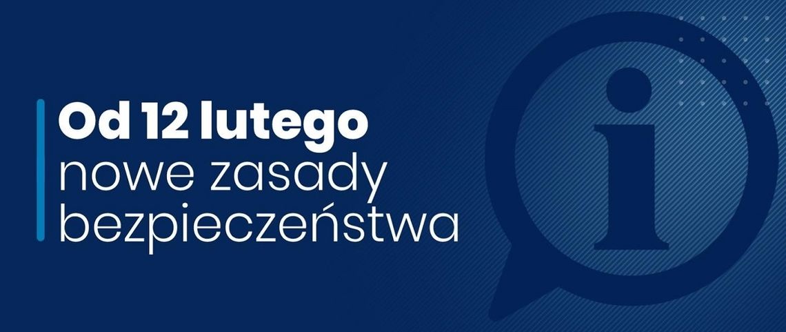 Od jutra nowe zasady!