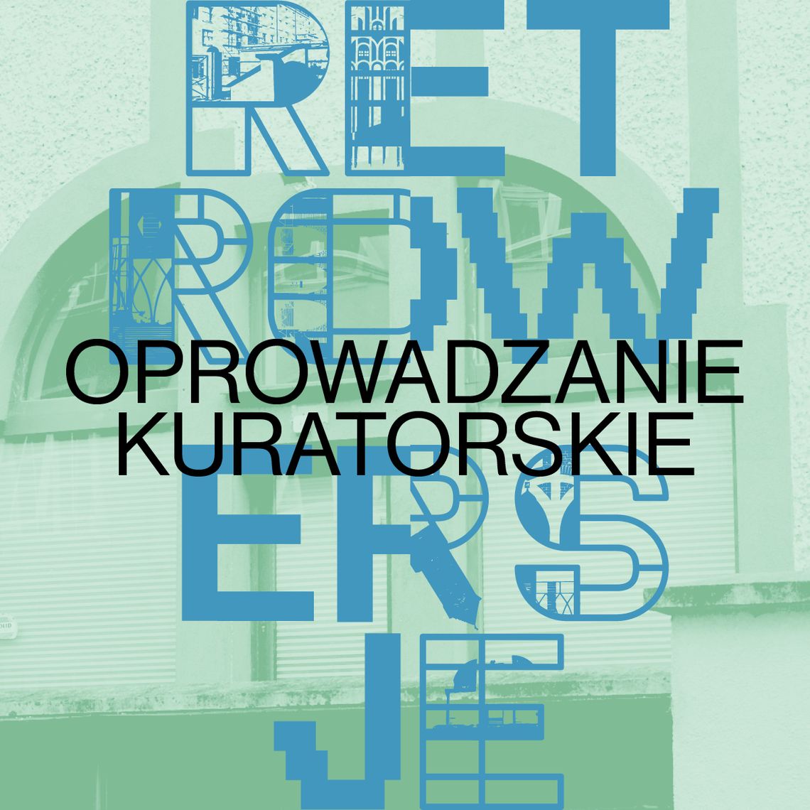 Oprowadzanie kuratorskie z okazji Dni Elbląga