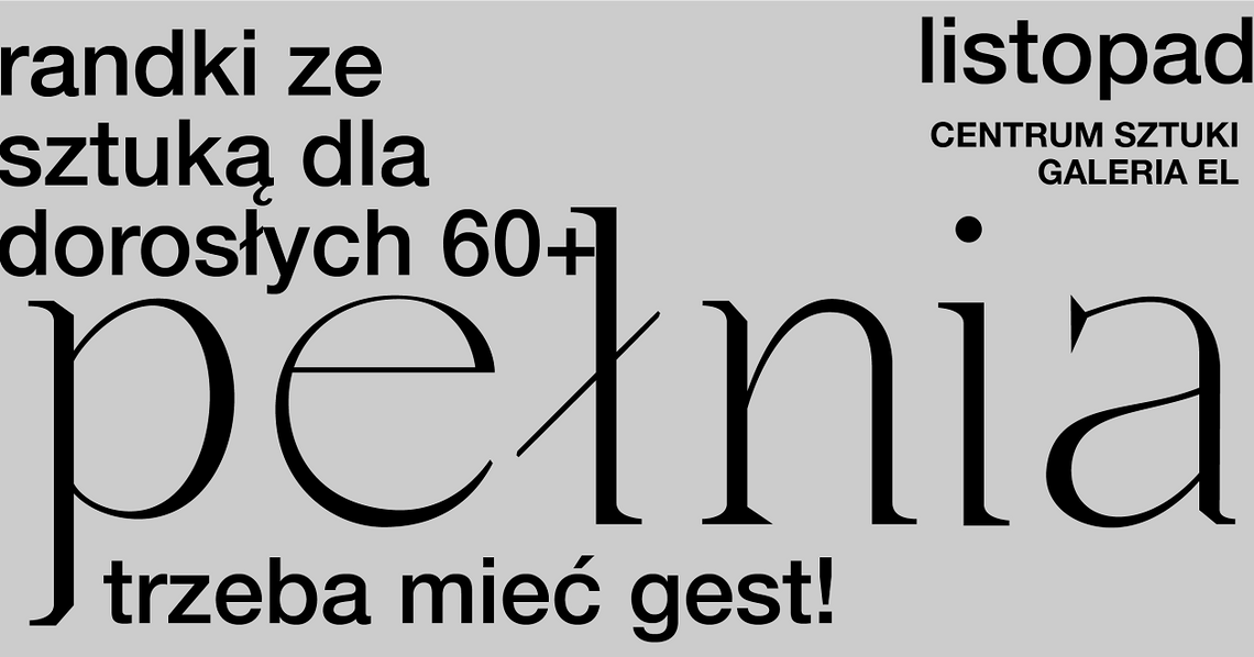 Pełnia. Randki ze sztuką dla dorosłych 60+