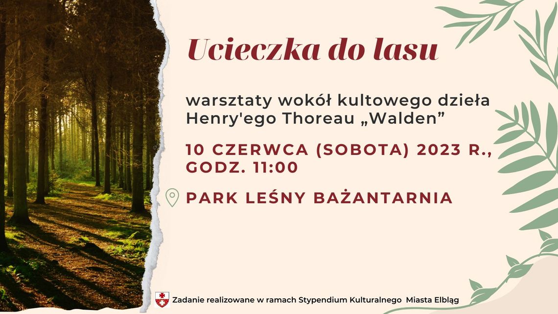 Ucieczka do lasu: warsztaty wokół kultowego dzieła Henry'ego Thoreau „Walden”