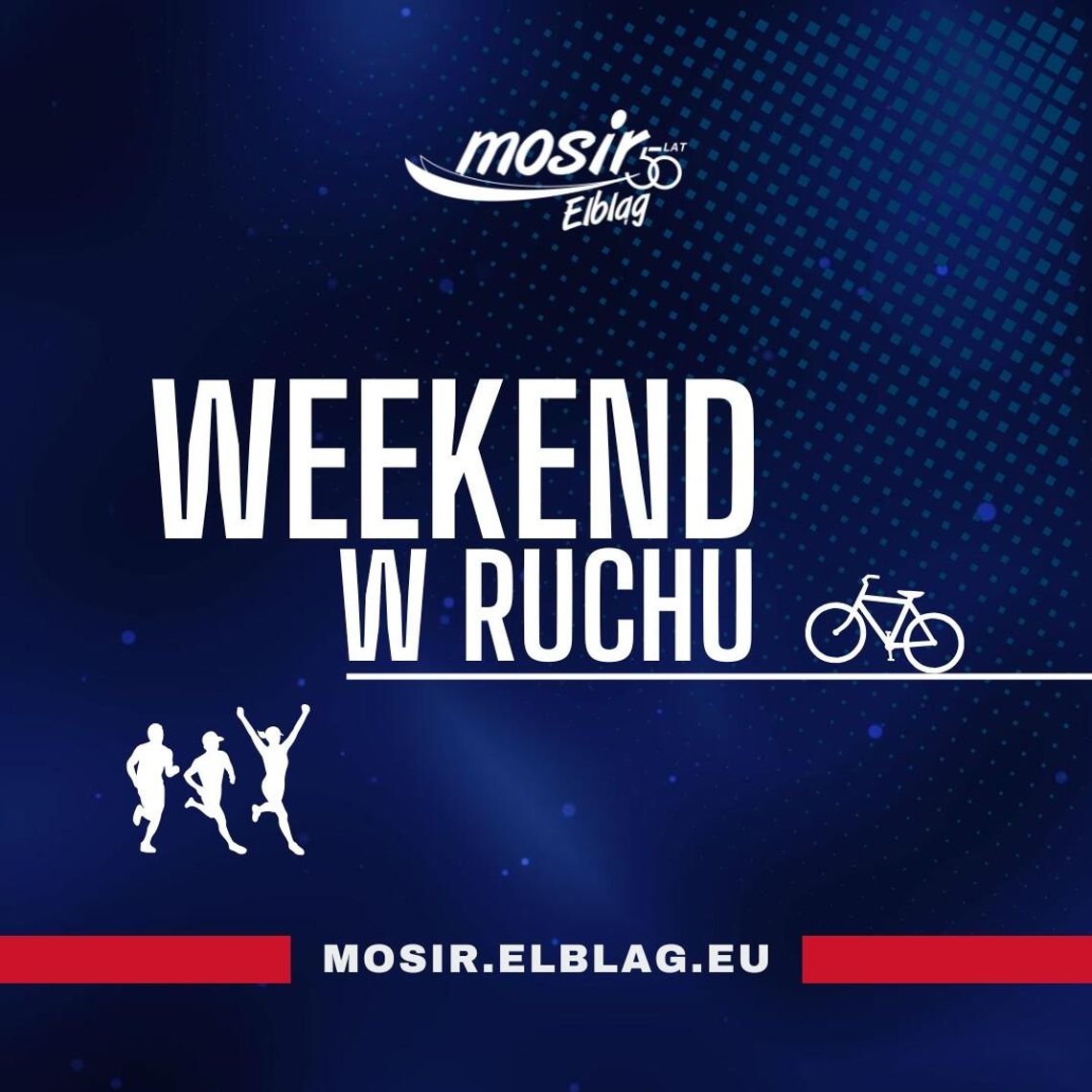 Weekend w ruchu