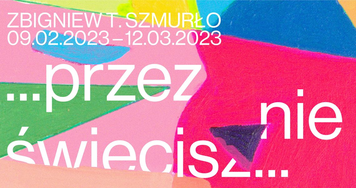 Wernisaż "...przez nie świecisz..." Zbigniew T. Szmurło