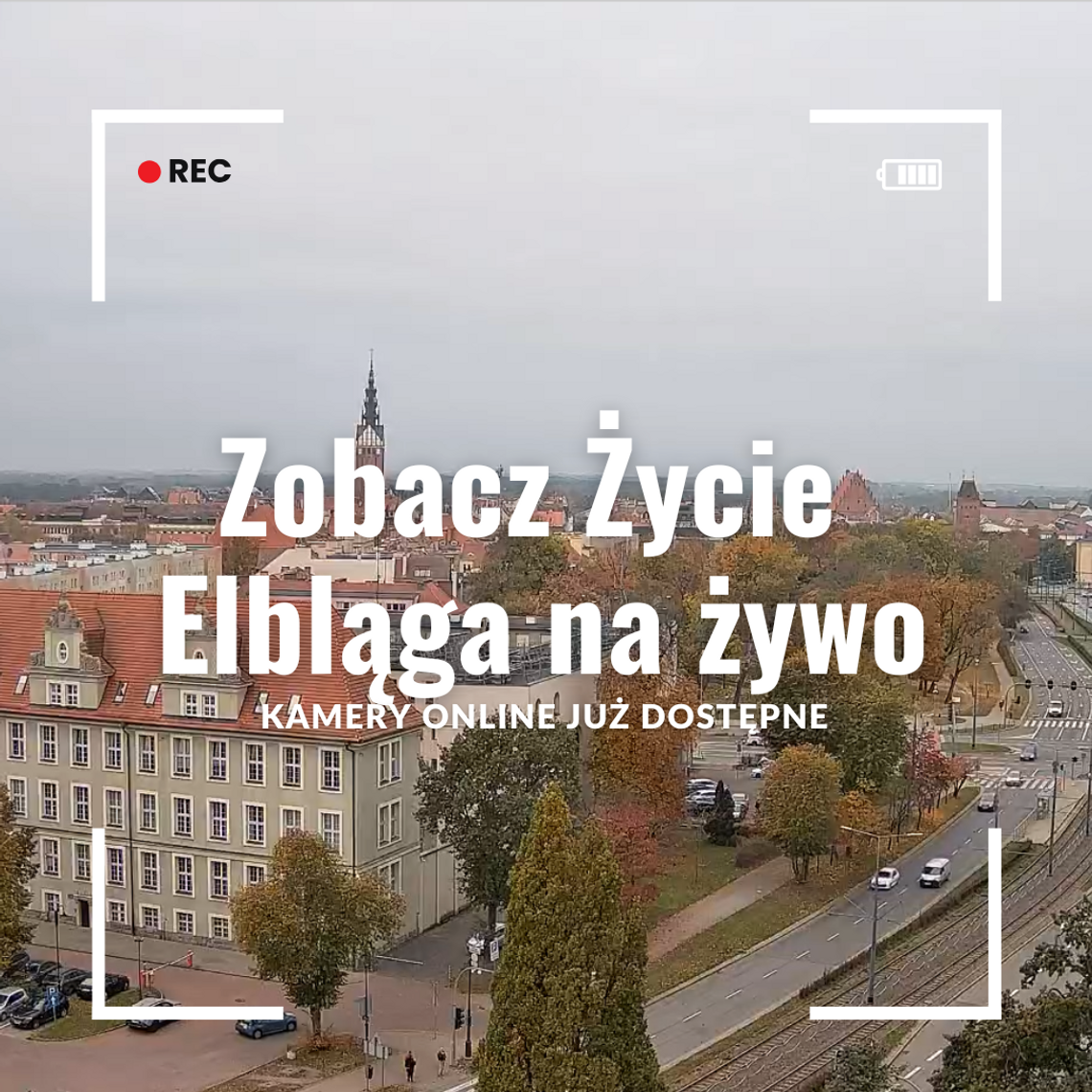 Zobacz życie Elbląga na żywo