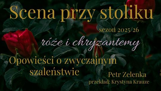 Finał sezonu ze „Sceną przy stoliku”