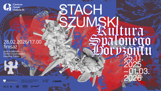 Finisaż wystawy KULTURA SPALONEGO HORYZONTU