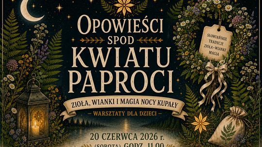 Opowieści spod Kwiatu Paproci – warsztaty dla dzieci