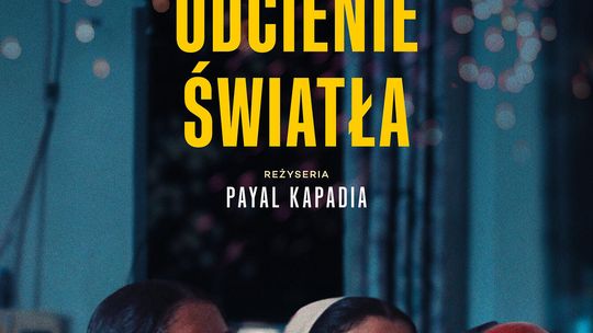 "Wszystkie odcienie światła" w Kinie Światowid "Wszystkie odcienie światła" w Kinie Światowid