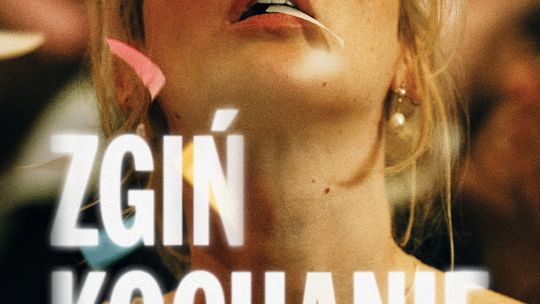 "Zgiń kochanie" w Kinie Światowid "Zgiń kochanie" w Kinie Światowid