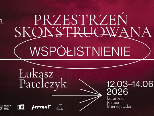 Przestrzeń skonstruowana - współistnienie | Łukasz Patelczyk