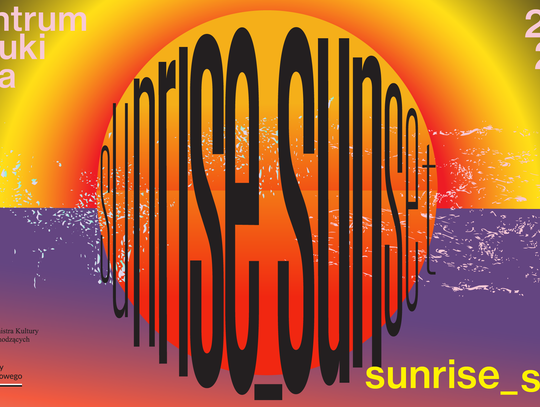 sunrise_sunset | wystawa zbiorowa