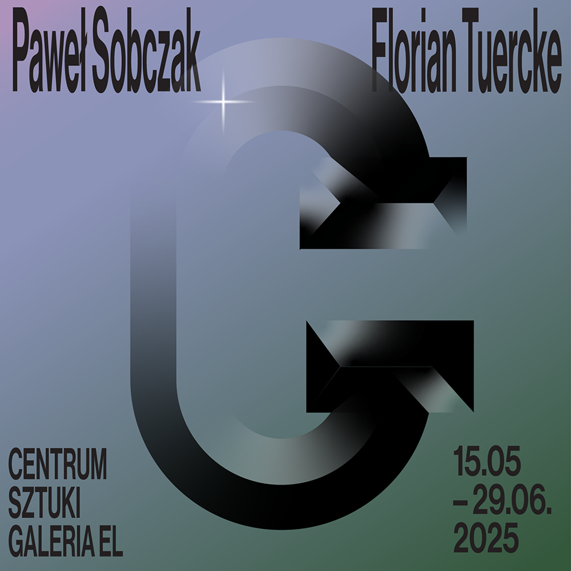 „C” | PAWEŁ SOBCZAK, FLORIAN TUERCKE „C” | PAWEŁ SOBCZAK, FLORIAN TUERCKE